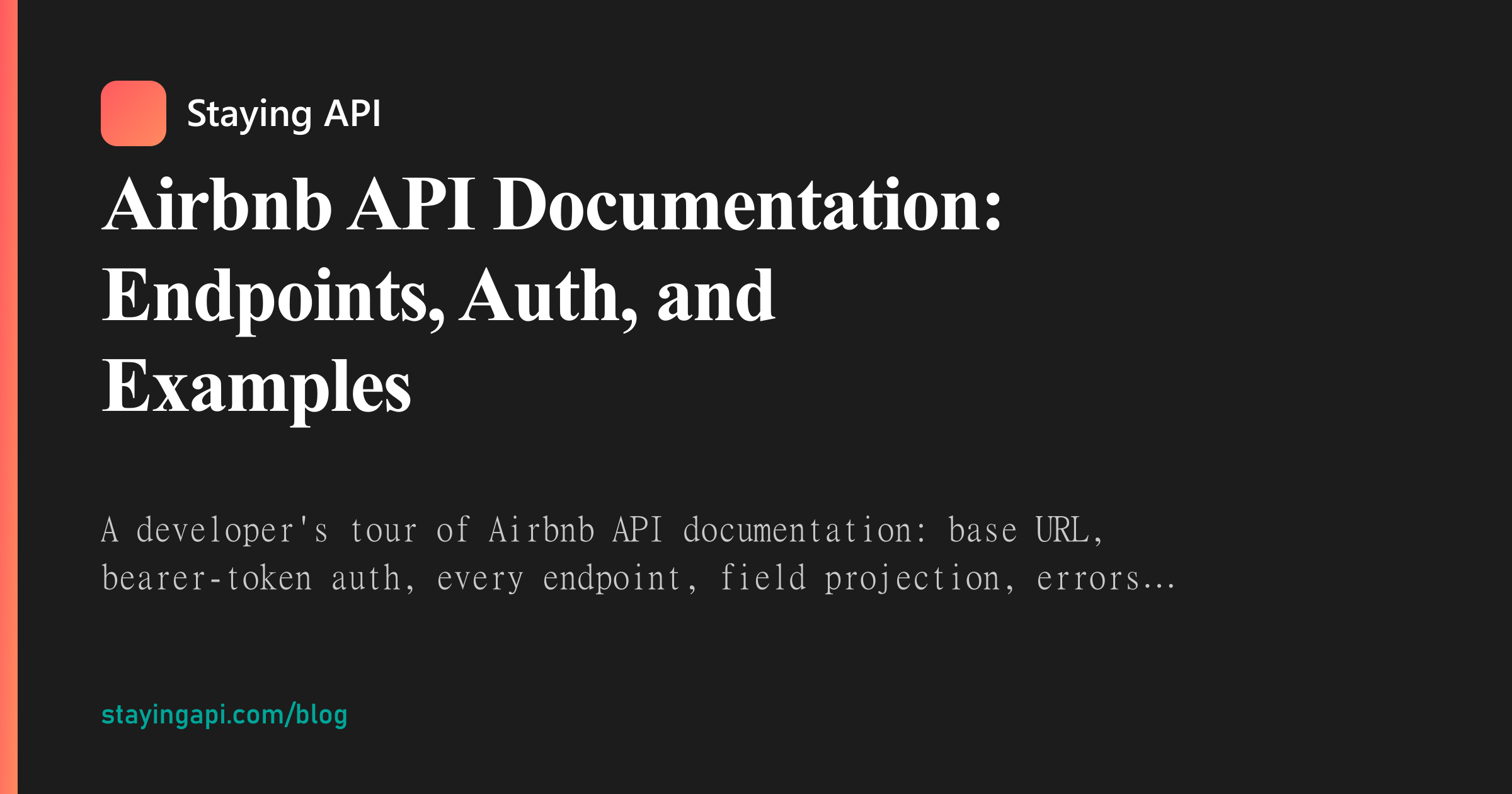 Airbnb API Documentation: Endpoints, Auth, and Examples