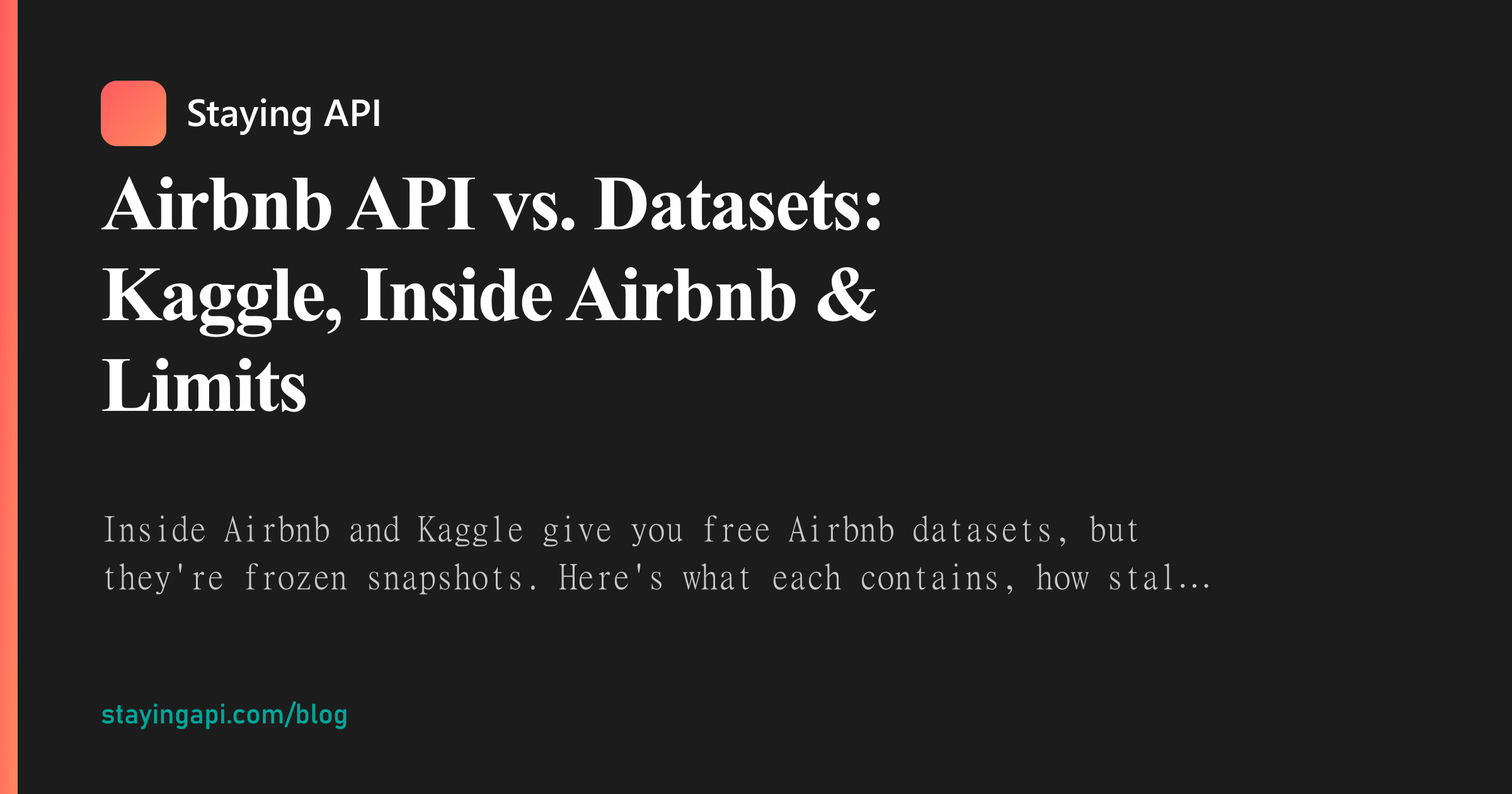 Airbnb API vs. Datasets: Kaggle, Inside Airbnb & Limits